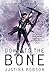 Down to the Bone: Quantum Gravity Book Five by Justina Robson (2011-09-08)