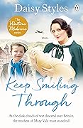 The Wartime Midwives / Home Fires And Spitfires / Keep Smiling Through / A Mother's Love