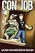 Con Job: a murder mystery by Laura VanArendonk Baugh (2014-04-13)