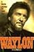 Waylon: An Autobiography by Waylon Jennings (1996-09-01)