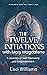 The Twelve Initiations with...