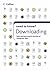 Downloading: How to Get Anything Off the Internet and on to Your Computer (Collins Need to Know?) by McCandless, David (2007) Paperback