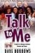Talk to Me: A Guide for Dialogue Between Parents and Teens