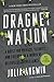 Dragnet Nation: A Quest for Privacy, Security, and Freedom in a World of Relentless Surveillance by Angwin, Julia (February 10, 2015) Paperback