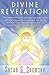 [ [ [ Divine Revelation (Original) [ DIVINE REVELATION (ORIGINAL) ] By Shumsky, Susan G ( Author )Aug-01-1996 Paperback