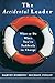 The Accidental Leader: What to Do When You're Suddenly in Charge by Robbins, Harvey, Finley, Michael, Harvey Robbins (October 27, 2003) Paperback