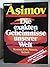 Die exakten Geheimnisse unserer Welt 1. Kosmos, Erde, Materie... by Isaac Asimov Die exakten Geheimnisse unserer Welt 1. Kosmos, Erde, Materie... by Isaac Asimov