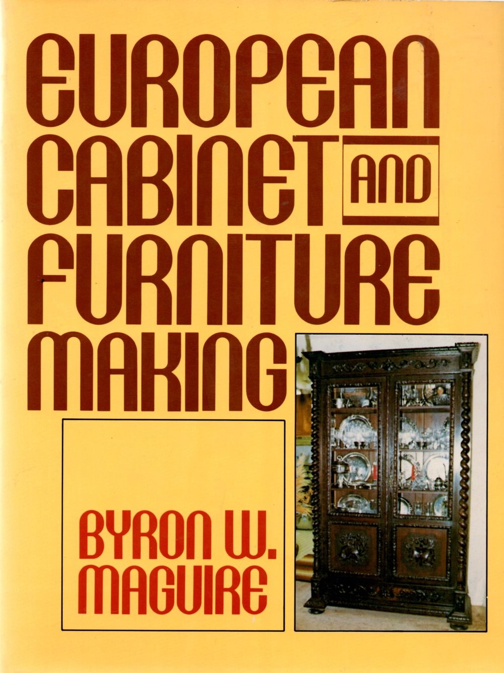 European Cabinet and Furniture Making (Paperback)