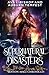 Supernatural Disasters (Boston Magi Chronicles)