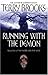 Running With The Demon: The Word and the Void Series: Book One by Brooks, Terry (2006) Paperback