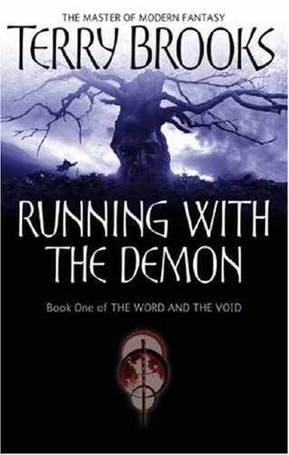 Running With The Demon: The Word and the Void Series: Book One by Brooks, Terry (2006) Paperback