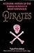 Pirates: A General History of the Robberies and Murders of the Most Notorious Pirates by Charles Johnson (15-Jul-2002) Paperback