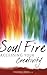 Soul Fire: Accessing Your Creativity by Rev. Thomas Ryan CSP (2008-02-19)