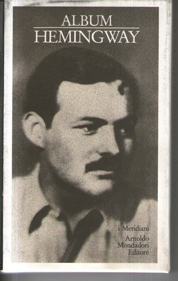 Album Hemingway (I Meridiani) (Italian Edition)