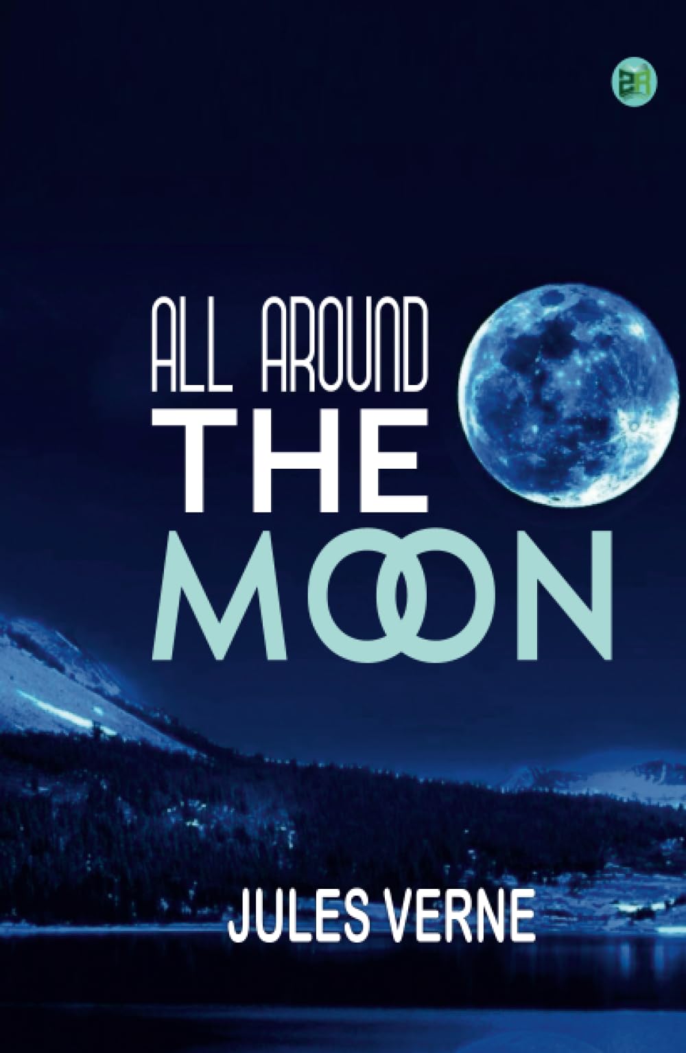 All Around the Moon