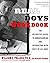 Real Boys Workbook: The Definitive Guide to Understanding and Interacting with Boys of All Ages by William S. Pollack (2001-05-01)