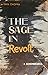 The sage in revolt;: A reme...