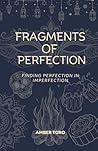 Fragments of Perfection (Ballads of Bemond #1)