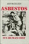 Asbestos: Its Human Cost