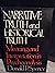 Narrative Truth and Historical Truth: Meaning and Interpretation in Psychoanalysis