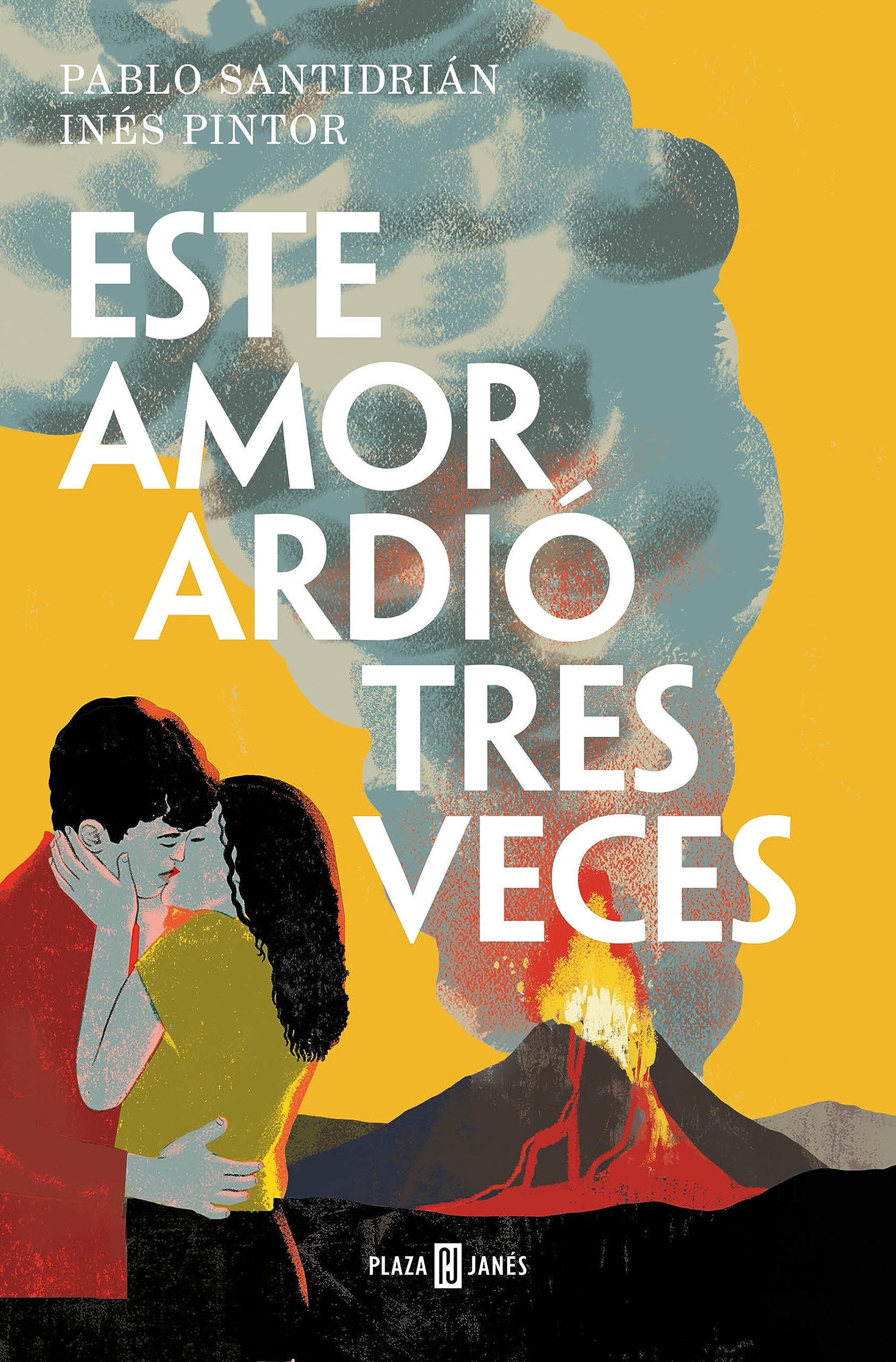 Este amor ardió tres veces / This Love Burned Three Times (Spanish Edition)