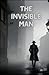 THE INVISIBLE MAN Illustrated