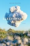 Sleepaway: A Novel