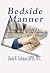 Bedside Manner by David Coleman (2007) Perfect Paperback