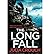 [(The Long Fall)] [ By (author) Julia Crouch ] [September, 2014]