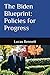 The Biden Blueprint: Polici...