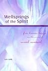 Wellsprings of the Spirit; Free Human Beings as the Source of Social Renewal