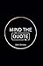 Mind The Quote