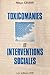 Toxicomanies et interventio...