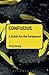 Confucius: A Guide for the Perplexed (Guides for the Perplexed) by Yong Huang (2013-01-03)