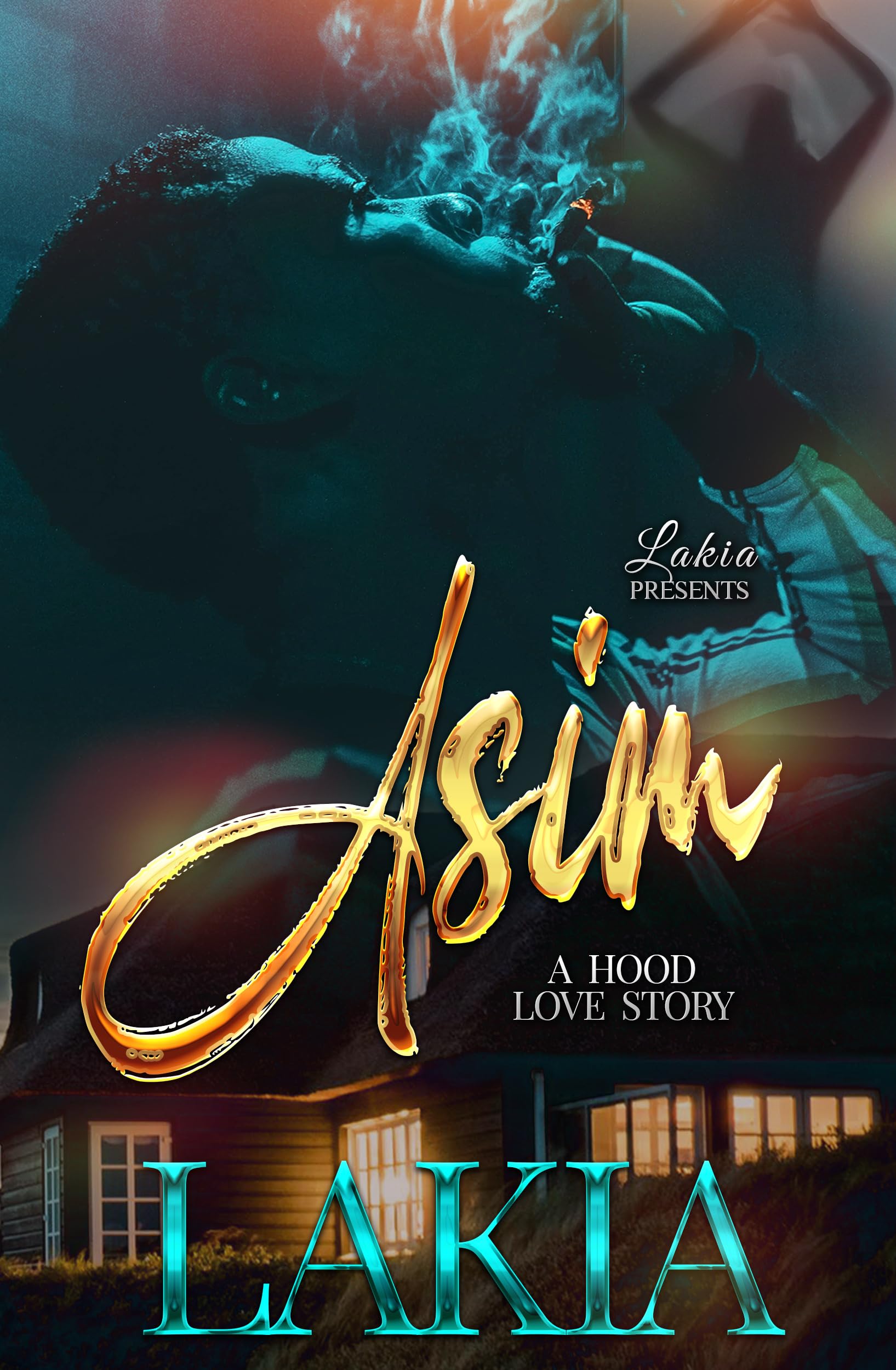 Asim: A Hood Love Story (Kindle Edition)