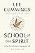 School of the Spirit: Livin...