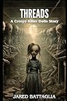 Threads: A Creepy Killer Dolls Story