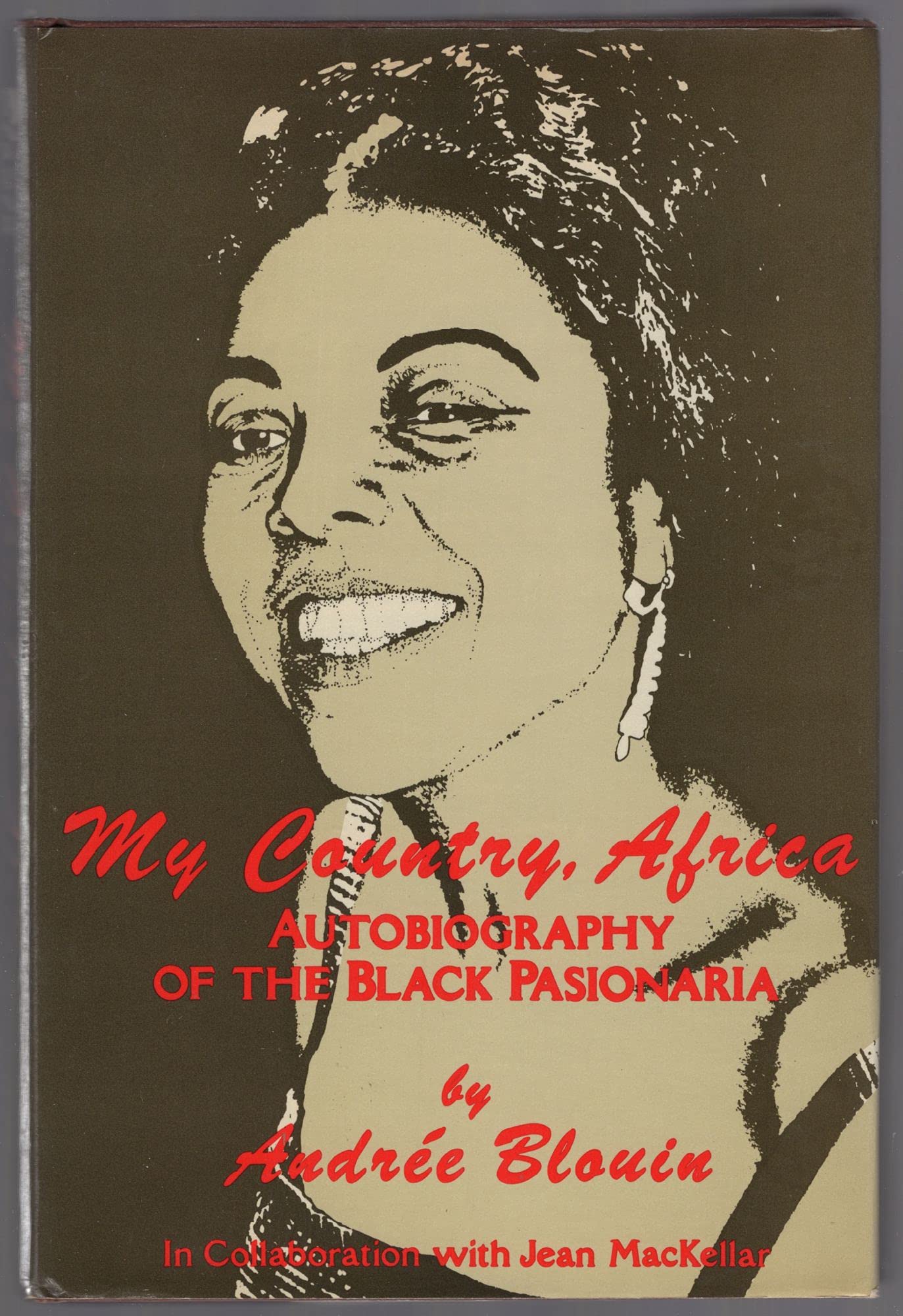 My country, Africa: Autobiography of the black pasionaria (Hardcover)