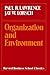 Organization and Environment: Managing Differentiation and Integration (Harvard Business School Classics) by Paul R. Lawrence (1986-06-01)