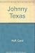 Johnny Texas Paperback – August, 1992