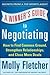 A Winner's Guide to Negotiating : How Conversation Gets Deals Done