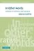 In Other Words: Variation in Reference and Narrative (Studies in Interactional Sociolinguistics) by Deborah Schiffrin (2006-02-20)