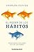 El poder de los habitos (Spanish Edition) by Charles Duhigg (2015-05-31)