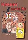 Nobody Loves Me
