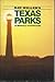 Ray Miller's Texas parks: A history and guide