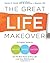 The Great Life Makeover: Weight, Mood, and Sex by Monti, Daniel, M.D., Bazzan, Anthony, M.D. (2008) Hardcover