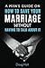 A Man's Guide on How to Save Your Marriage Without Having to Talk About It