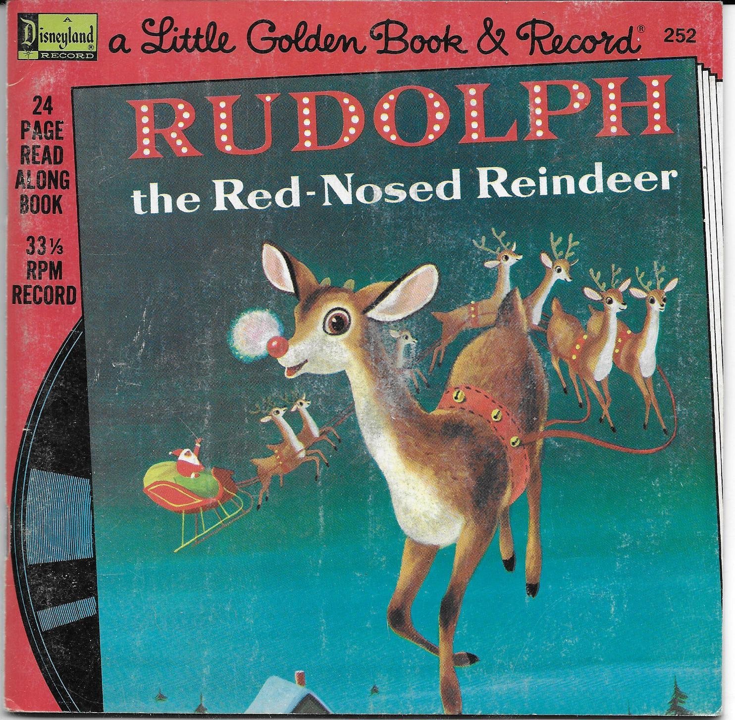 Rudolph the Red-Nosed Reindeer: a Little Golden Book & Record-#252