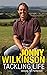 Tackling Life by Jonny Wilk...