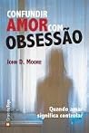 Confundir Amor com Obsessão (Portuguese Edition)